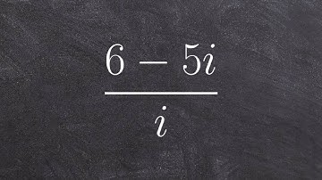 Pre-Calculus - Rewriting a complex number without i on the denominator (6-5i) / i