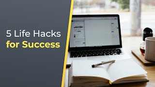 5 Life Hacks Every Successful Person Knows | Brian Tracy