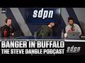 Banger in Buffalo | The Steve Dangle Podcast