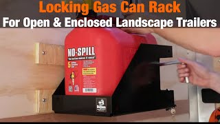Locking Gas Container Rack for Open/Enclosed Landscape Trailers (Part # LT32)