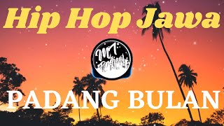 Hip Hop Jawa - PADANG BULAN