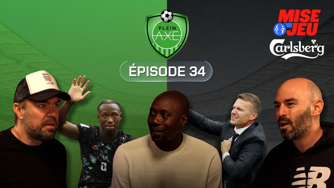 Plein Axe - EP34 - Coupe du monde: le Canada entre le Qatar et la Suisse