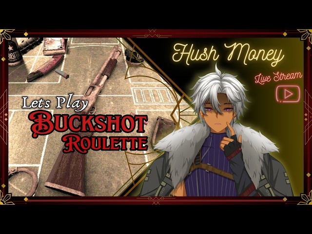 Are Ya Feelin Lucky, Kid || Buckshot Roulette Stream