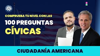 ¿Puedes responder las 100 preguntas cívicas? - Ciudadanía americana 2023