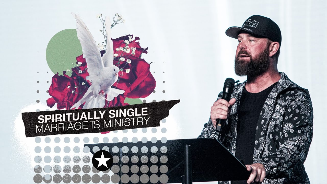 Thumbnail for Spiritually Single - Marriage Is Ministry
