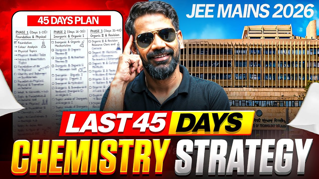 45 Days CHEMISTRY Master Plan For JEE MAIN 2026🤯 Must to Watch 🔥🙌 - YouTube