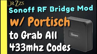 433mhz Sonoff RF Bridge using Tasmota and Portisch to scan Raw RF Codes for Zemismart Roller Shades