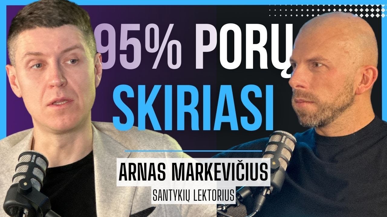 ARNAS MARKEVIČIUS: Ilgalaikiai santykiai, SEKSAS, pykčiai, dialogas | Tapk Geresniu Podcast 014
