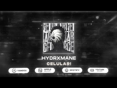 HYDRXMANE - CELULAR!
