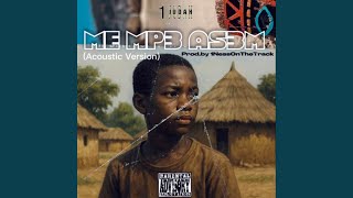 me mp3 asem (Acoustic Version)