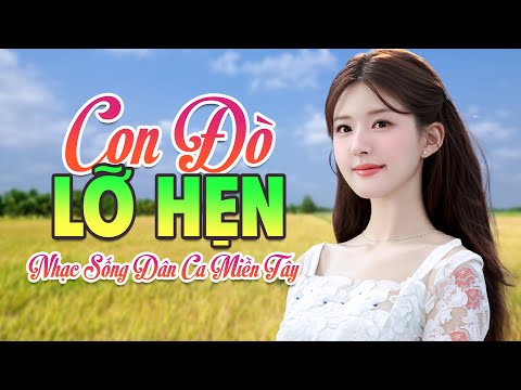 Nhạc Dân Ca Miệt Vườn - Tuyển Chọn Dân Ca Miền Tây Ngọt Ngào Và Sâu Lắng