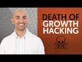 Is Growth Hacking Dead? | Neil Patel
