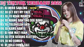 DJ TERBARU TIKTOK 2022 - DJ WIRO SABLENG DASAR SABLENG X DJ GET OUT MY FACE | VIRAL FULL BASS