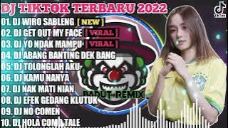 DJ TERBARU TIKTOK 2022 - DJ WIRO SABLENG DASAR SABLENG X DJ GET OUT MY FACE | VIRAL FULL BASS