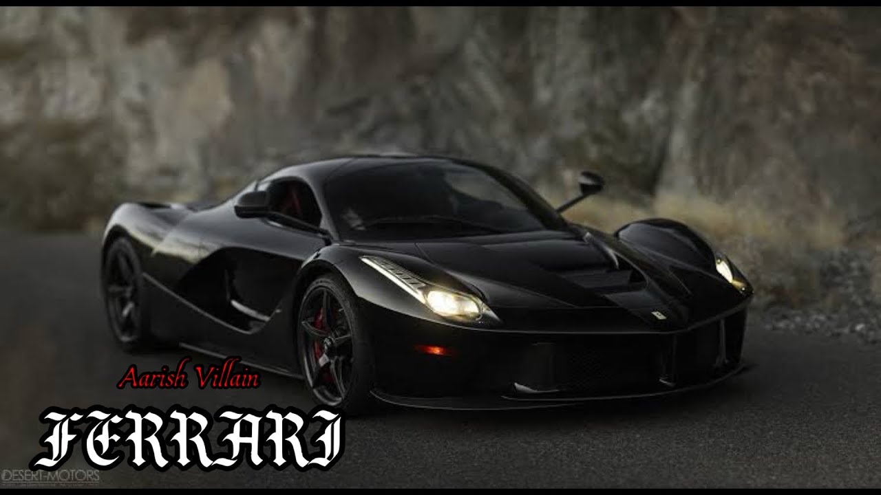 Ferrari - Aarish Villain l New Rap Song 2024 ( Official Music Video ...