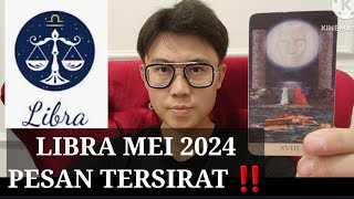 PESAN PENTING LIBRA MEI 2024 ‼️INFO PENTING KEUANGAN ASMARA KARIR !!