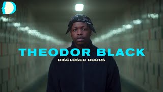 Theodor Black - Slow Burns | A DISCLOSED DOORS PIECE