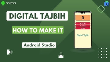 Digital Tasbih | Make full digital tasbih proper way | Android Studio