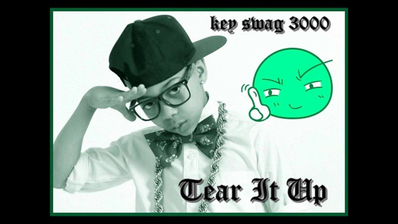 Key swag 3000Tear It Up Dowloand YouTube