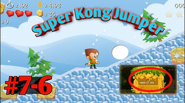 Super Kong Jumper - Gameplay Walkthrough Level 7-6 l (Android, IOS)