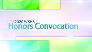 WBHS 2020 Honors Convocation