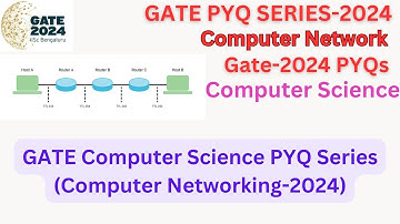 Gate Computer Networking Question Solutions - 2024 | Computer Science | IP Header | TTL
