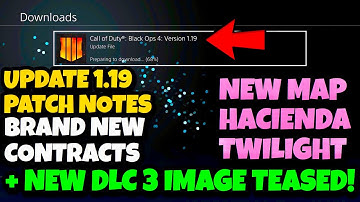 Black Ops 4 Update 1.19 Patch Notes - New Contracts, Hacienda Twilight Night Map & More!