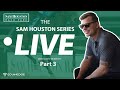 The Sam Houston Series - Part 3