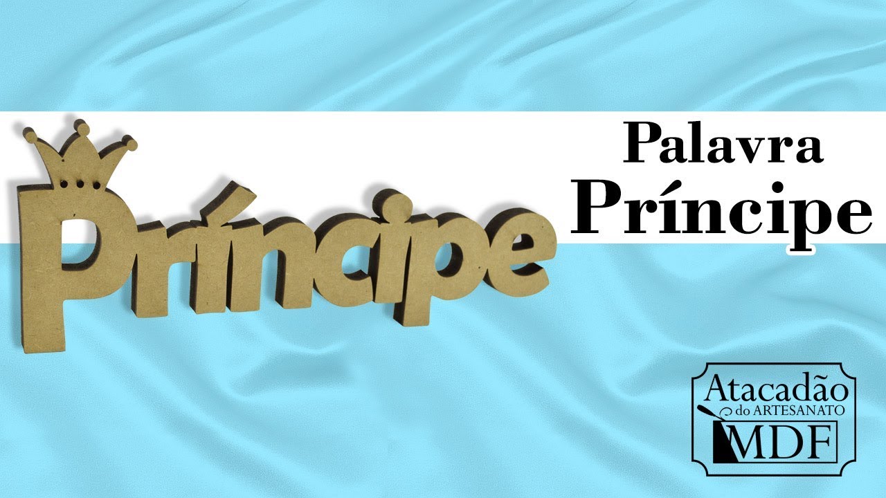 Palavra Principe em MDF 12mm - YouTube