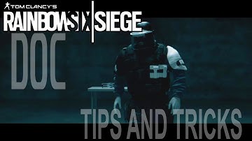 Rainbow Six Siege Operator Guide: DOC [UPDATED]
