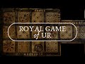 Royal Game of Ur