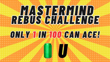 Mastermind Rebus Puzzles #2  Only 1 in 100 Can Ace!
