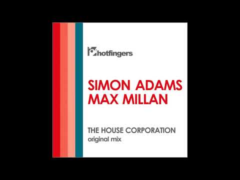 Simon Adams & Max Millan - The House Corporation mp3 ke stažení