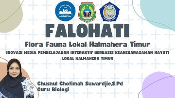FALOHATI:Inovasi Media Pembelajaran Interaktif Berbasis Keanekaragaman Hayati Lokal Halmahera Timur 