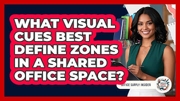 What Visual Cues Best Define Zones In A Shared Office Space? - Office Supply Insider