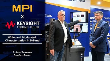MPI AST - Wafer-Level Wideband Modulated Characterization with 256QAM and less than 1% EVM
