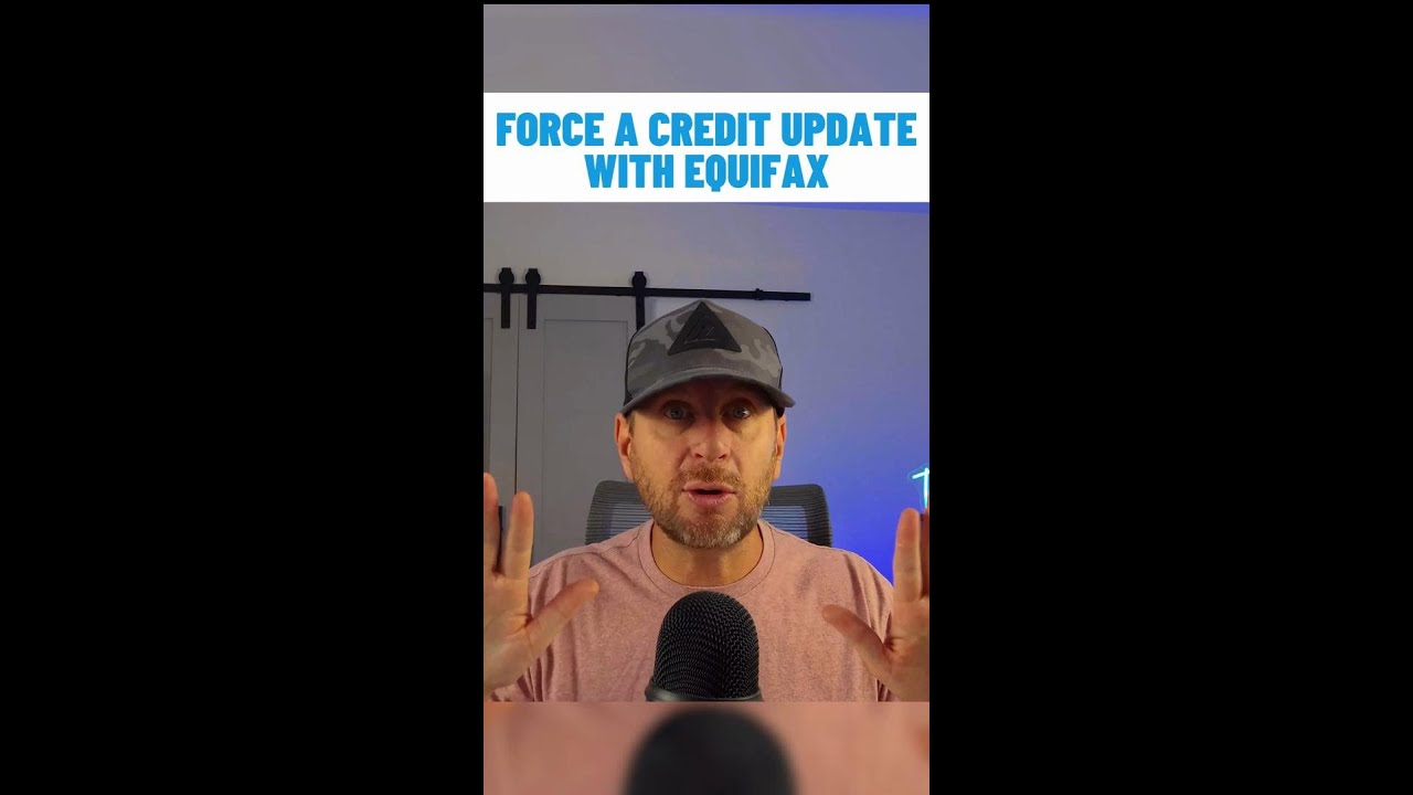Force a Credit Update With Equifax