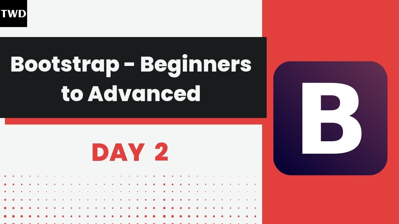 🔴 Bootstrap Beginners to Advanced | Day 2 - YouTube