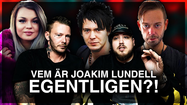 VEM ÄR JOAKIM LUNDELL EGENTLIGEN? **SANNINGEN OM ALLT**