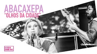 Abacaxepa - Olhos Da Cidade - Ao Vivo no Estúdio Showlivre 2020