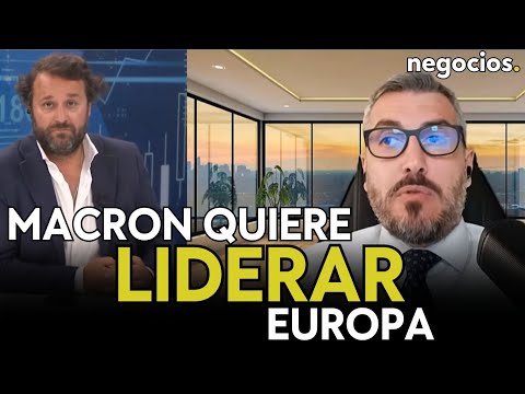 "Macron quiere dar un salto mortal y ponerse al frente de los EEUU de Europa". Lorenzo Ramírez