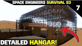 Space Engineers Survival (EP7) | DETAILED HANGAR BUILD [2026]
