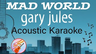 Mad World Gary Jules Acoustic Karaoke