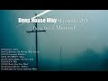 Deep House Way - Episode 205 [Deep, Dub &amp; Minimal]