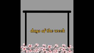 المتسابقة المبدعه شهد الحوسني : ايام الاسبوع the days of the week
