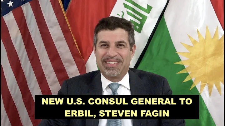 New U.S. Consul General to Erbil, Steven Fagin