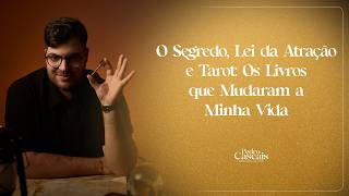 O Segredo, Lei da Atração e Tarot: Os Livros que Mudaram a Minha Vida ✨