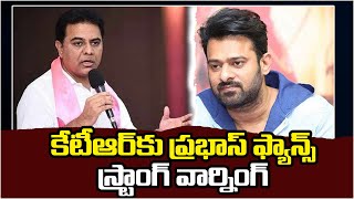 Prabhas Fans Serious Warning To Minister KTR Over Adipurush Movie Issue | ICatch Media