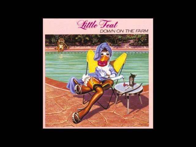 Little Feat - Down On the Farm