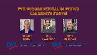 District 7 Candidate Forum with League of Women Voters Livingston County
